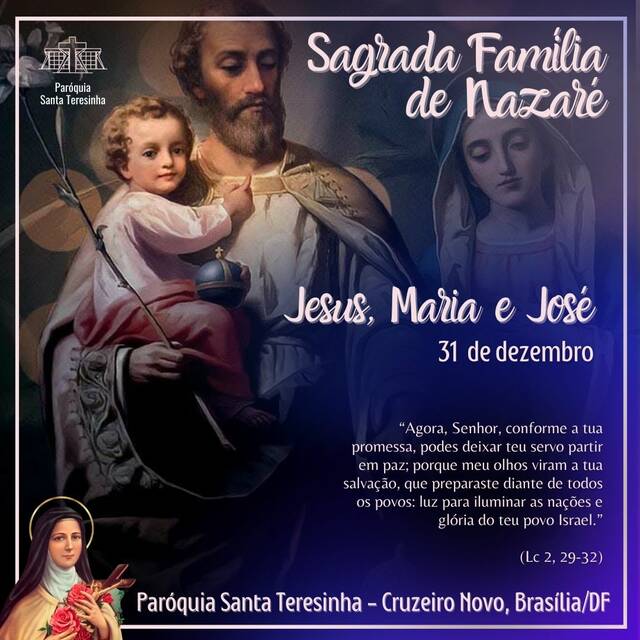 Liturgia Dominical (31 de dezembro) Sagrada Família de Nazaré, Jesus, Maria e José