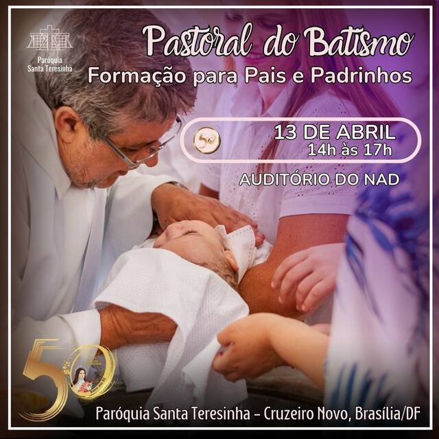 FORMAÇÃO PARA PAIS E PADRINHOS - 13 DE ABRIL - PASTORAL DO BATISMO