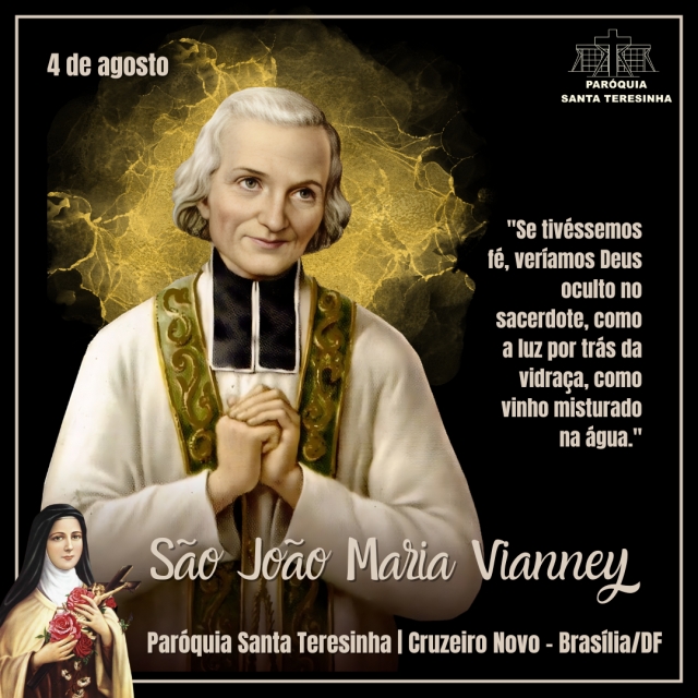 São João Maria Vianney (4 de agosto)