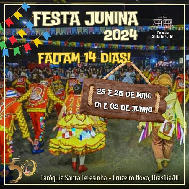 FALTAM 14 DIAS - FESTA JUNINA 2024