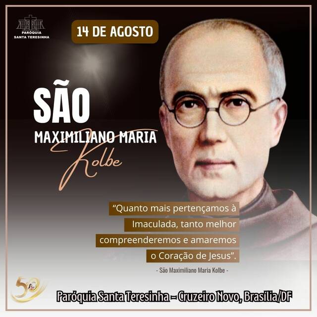 SANTO DO DIA - SÃO MAXIMILIANO MARIA KOLBE | 14 DE AGOSTO