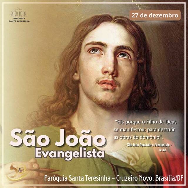 SANTO DO DIA - SÃO JOÃO EVANGELISTA | 27 DE DEZEMBRO