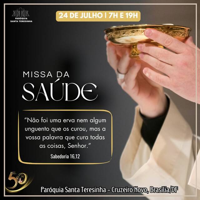 MISSA DA SAÚDE - 24 DE JULHO | 7H E 19H