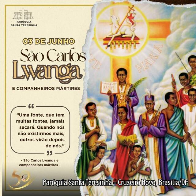SANTO DO DIA -  São Carlos Lwanga e companheiros mártires - 03 DE JUNHO