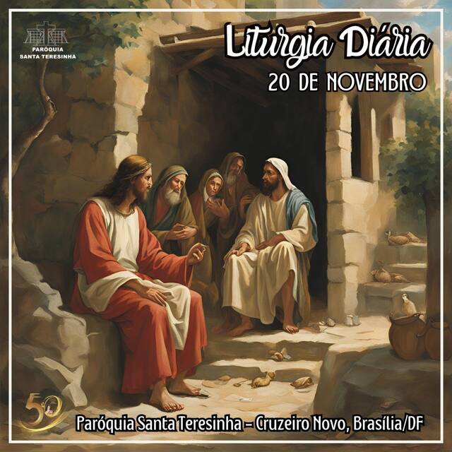 Liturgia Diária (20 DE NOVEMBRO)