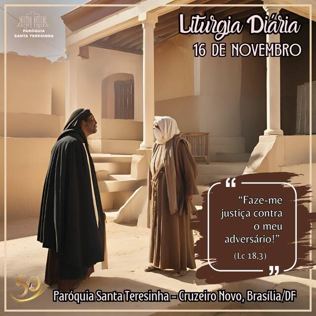 Liturgia Diária (16 DE NOVEMBRO)