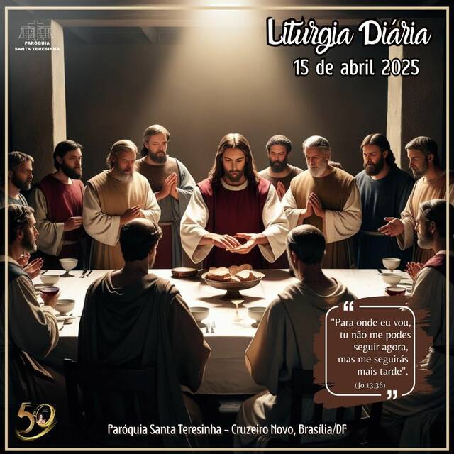 SEMANA SANTA - LITURGIA DIÁRIA | 15 DE ABRIL