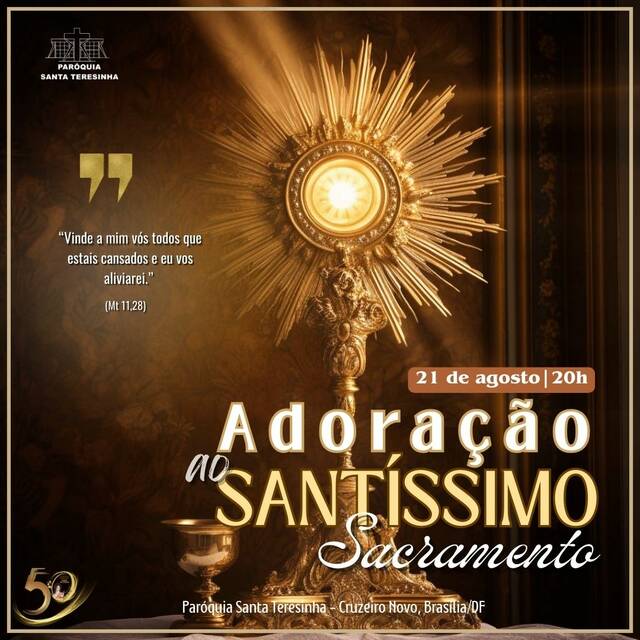 ADORAÇÃO AO SANTÍSSIMO SACRAMENTO - 22 DE AGOSTO | 20H