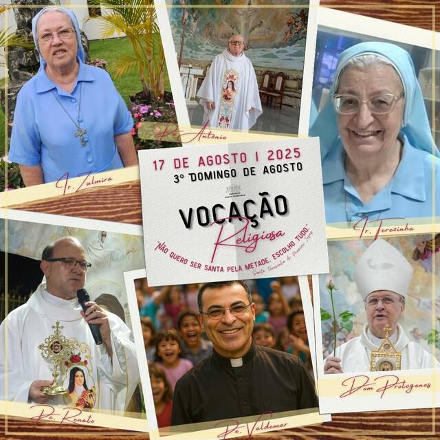 3º DOMINGO DE AGOSTO - VOCAÇÃO VIDA RELIGIOSA E CONSAGRADA | 17 DE AGOSTO