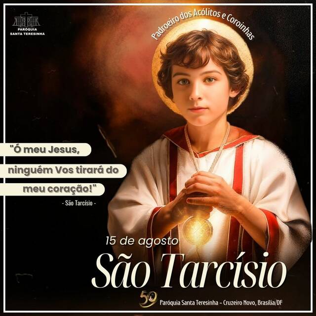SANTO DO DIA - SÃO TARCÍSIO | 15 DE AGOSTO