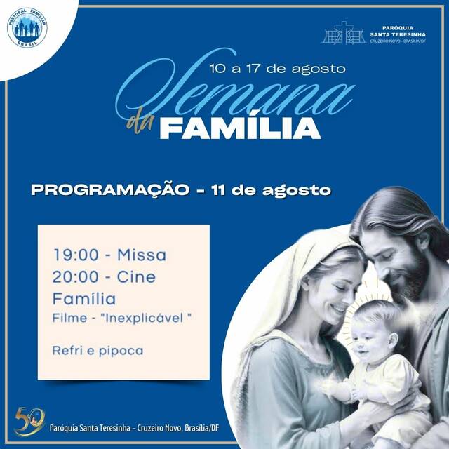 SEMANA DA FAMÍLIA - 11 DE AGOSTO | 19H
