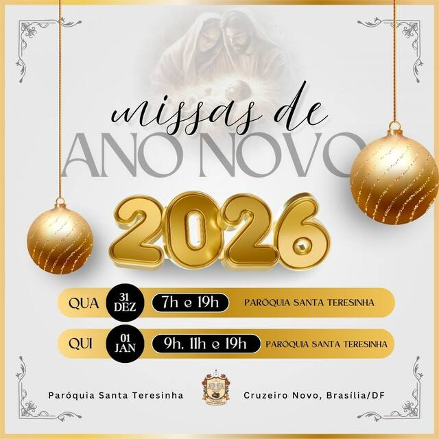 MISSAS DE ANO NOVO | 31 DE DEZEMBRO DE 2025 e 1º DE JANEIRO DE 2026