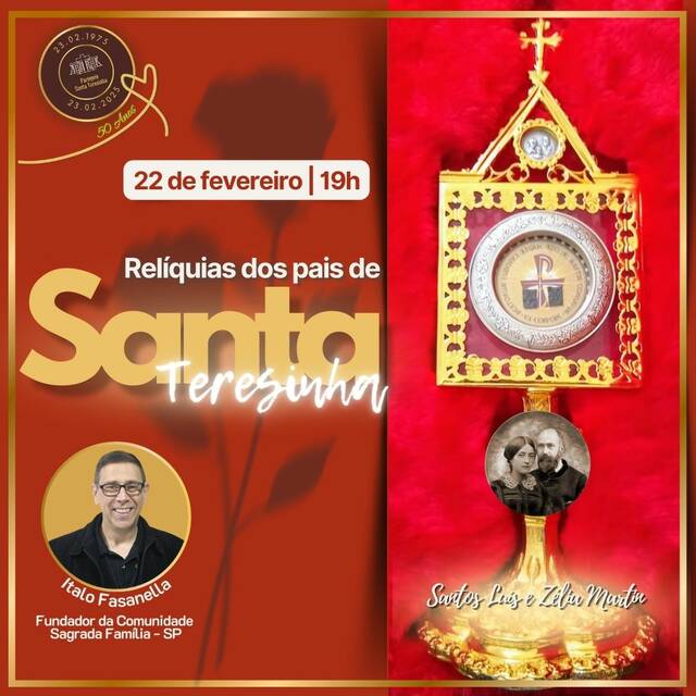 BÊNÇÃO COM AS RELÍQUIAS DOS SANTOS LUÍS E ZÉLIA MARTIN - pais de Santa Teresinha | 19h