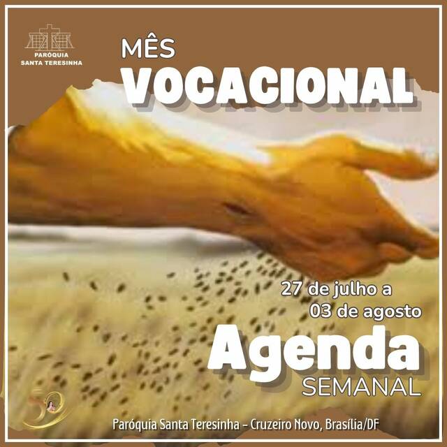 AGENDA PAROQUIAL SEMANAL - 27 DE JULHO A 03 DE AGOSTO DE 2025 