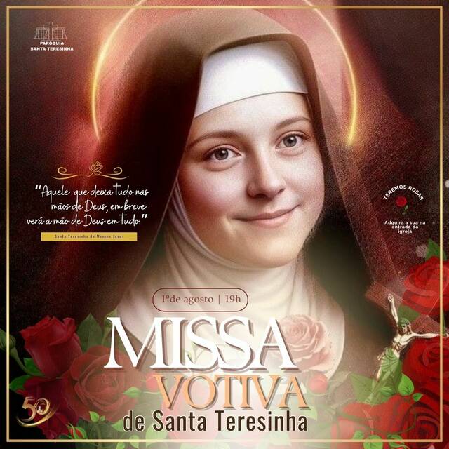 MISSA VOTIVA DE SANTA TERESINHA - 1º DE AGOSTO | 19H