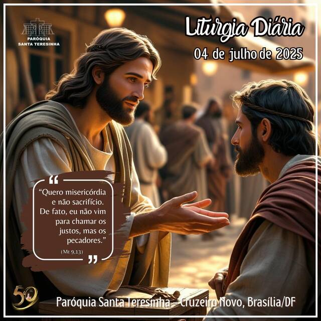 Liturgia Diária (04 DE JULHO)