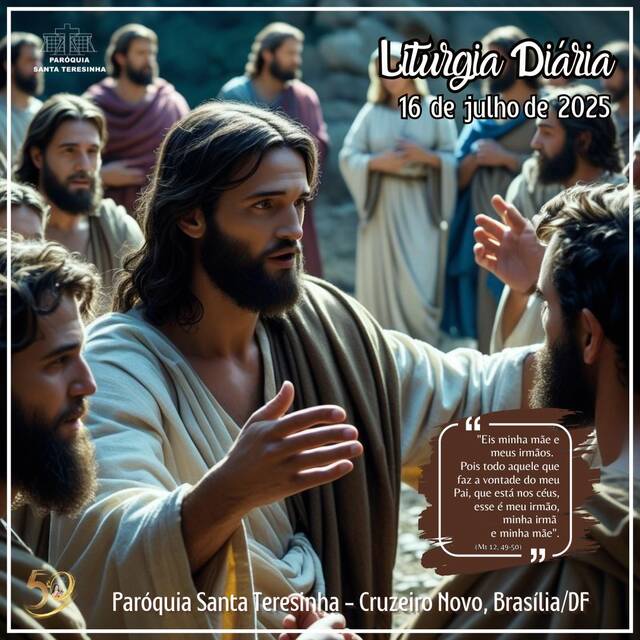Liturgia Diária (16 DE JULHO)