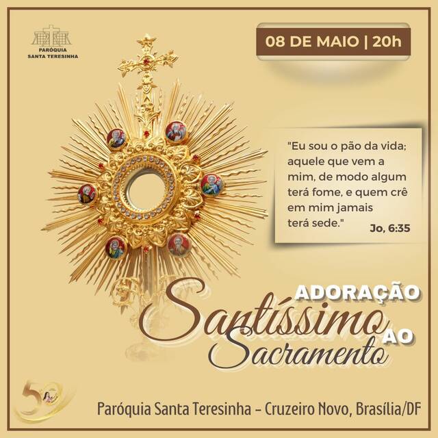 ADORAÇÃO AO SANTÍSSIMO SACRAMENTO - 08 DE MAIO | 20H