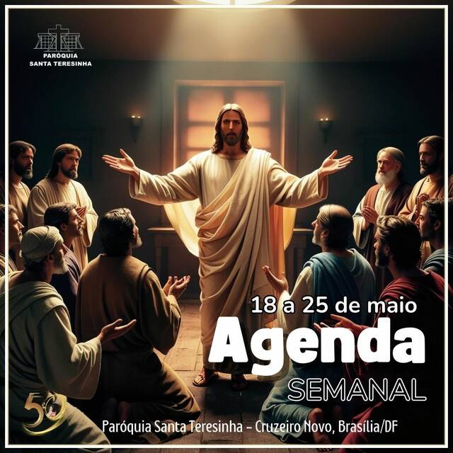 AGENDA PAROQUIAL SEMANAL - 18 A 25 DE MAIO DE 2025 