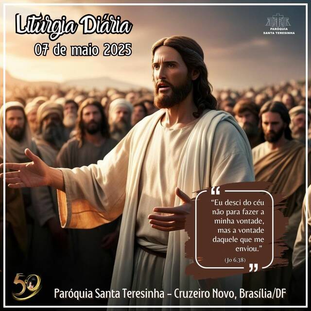 Liturgia Diária (07 DE MAIO)