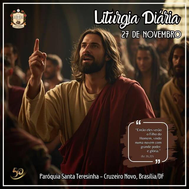 Liturgia Diária (27 DE NOVEMBRO)