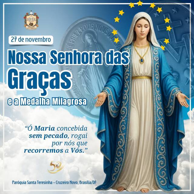 SANTO DO DIA - NOSSA SENHORA DAS GRAÇAS  E A MEDALHA MILAGROSA | 27 DE NOVEMBRO