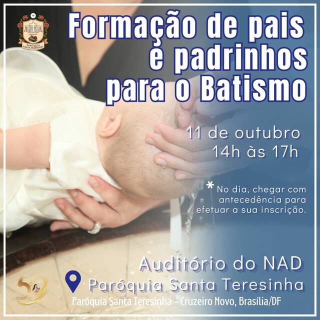 FORMAÇÃO PARA PAIS E PADRINHOS - 11 DE OUTUBRO - PASTORAL DO BATISMO
