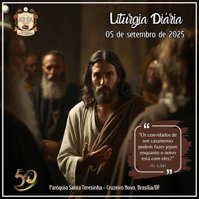 Liturgia Diária (05 DE SETEMBRO)