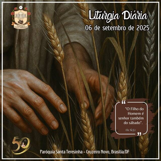 Liturgia Diária (06 DE SETEMBRO)