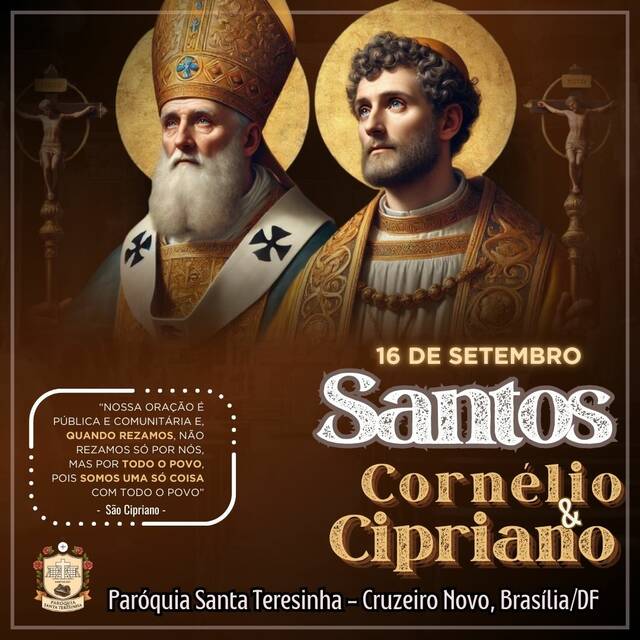 SANTO DO DIA - SANTOS CORNÉLIO E CIPRIANO | 16 DE SETEMBRO