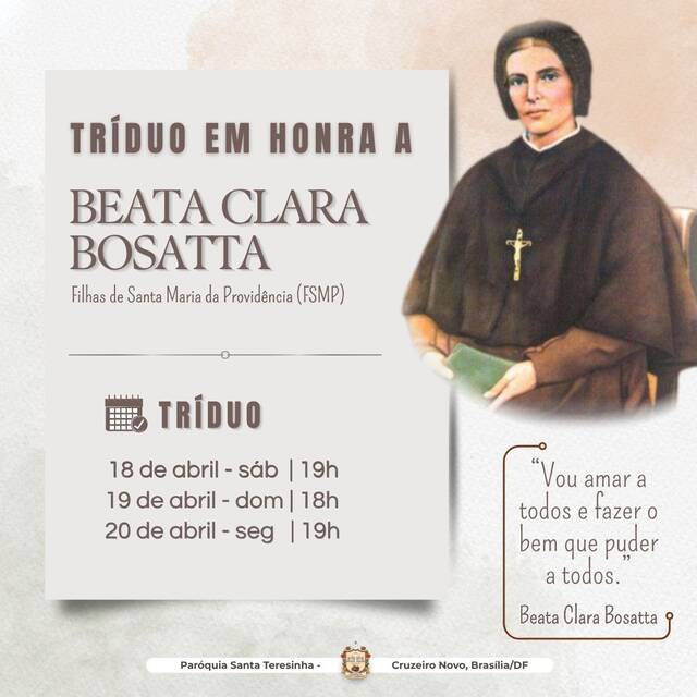 TRÍDUO EM HONRA À BEATA CLARA BOSATTA | 18 A 20 DE ABRIL DE 2026