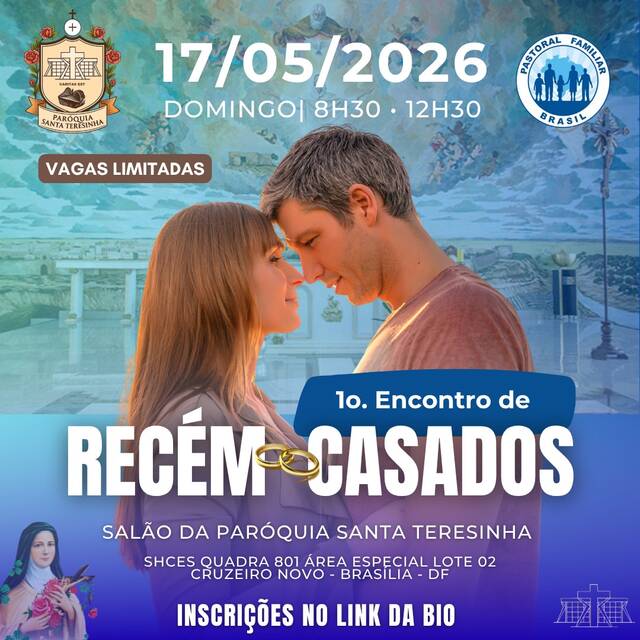 1º ENCONTRO DE RECÉM-CASADOS - 17 DE MAIO | 8H30 ÀS 12H30