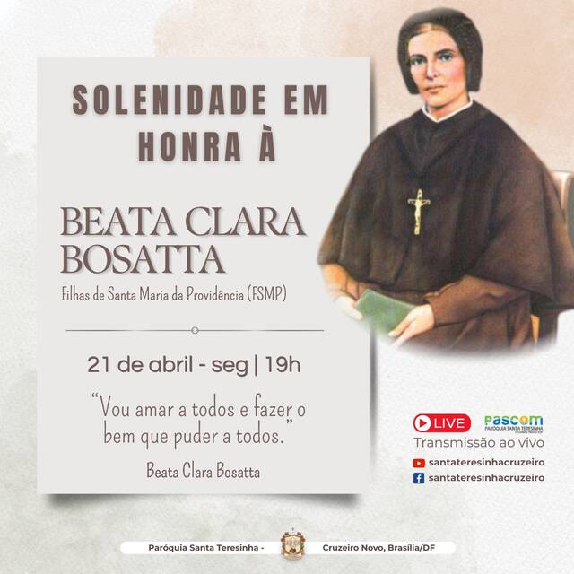 SOLENIDADE -  BEATA CLARA BOSATTA - 21 DE ABRIL | 19h