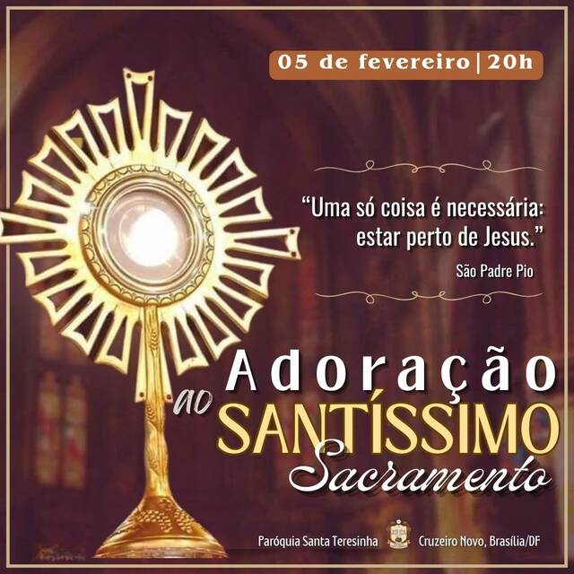 RETORNO DA ADORAÇÃO COMUNITÁRIA AO SANTÍSSIMO SACRAMENTO - 05 DE FEVEREIRO | 20H