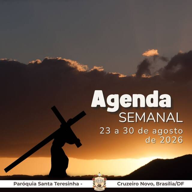 AGENDA PAROQUIAL SEMANAL - 23 A 30 DE AGOSTO DE 2026