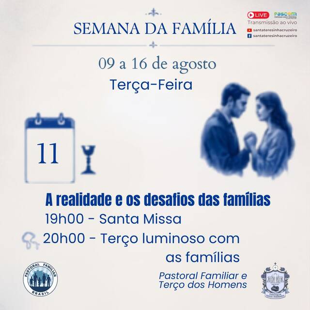 💙 11 DE AGOSTO - 3º DIA DA SEMANA DA FAMÍLIA | 19h