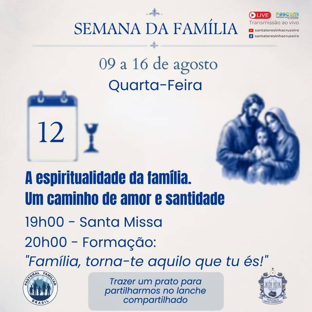 SEMANA DA FAMÍLIA - 4º DIA DA SEMANA DA FAMÍLIA - 12 DE AGOSTO | 19H