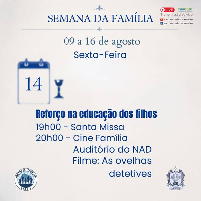 💙 SEMANA DA FAMÍLIA - 6º DIA DA SEMANA DA FAMÍLIA - 14 DE AGOSTO | 19H