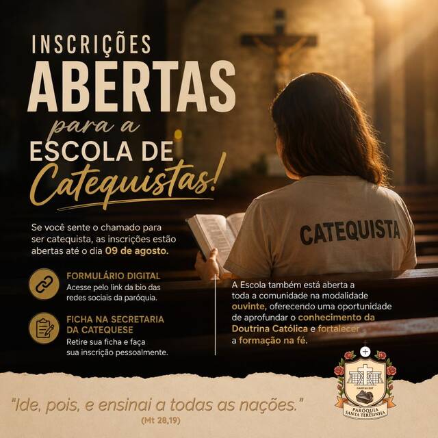 ESCOLA DE CATEQUISTAS - INSCRIÇÕES ABERTAS ATÉ 09 DE AGOSTO