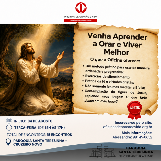 OFICINAS DE ORAÇÃO E VIDA (ADULTOS) - INSCRIÇÕES ABERTAS - INÍCIO 04 DE AGOSTO
