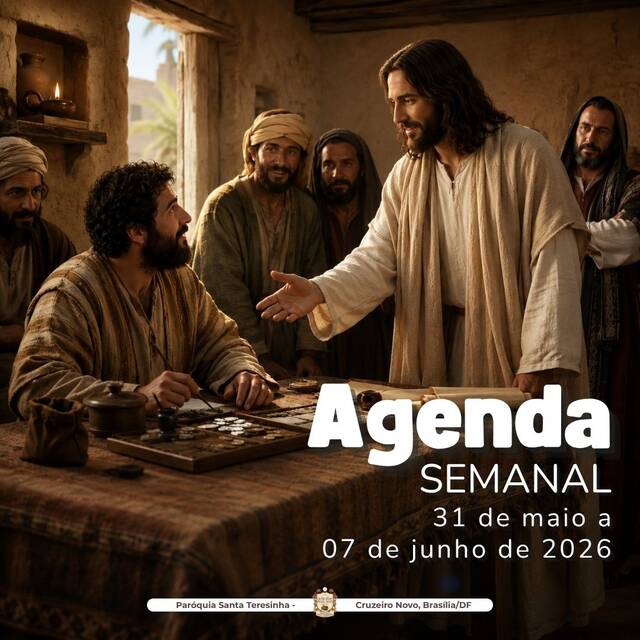AGENDA PAROQUIAL SEMANAL - 31 DE MAIO A 7 DE JUNHO DE 2026