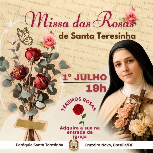 🌹 Missa das Rosas de Santa Teresinha - 1º de julho | 19h