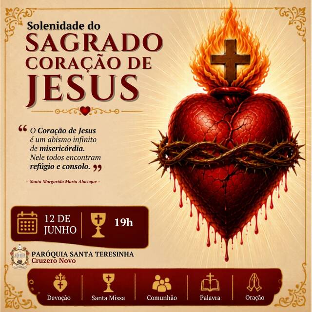 ❤️ SOLENIDADE DO SAGRADO CORAÇÃO DE JESUS - 12 de junho | 19h ❤️