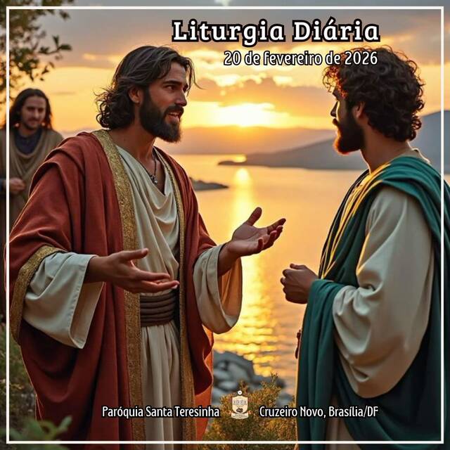 Liturgia Diária (20 DE FEVEREIRO)