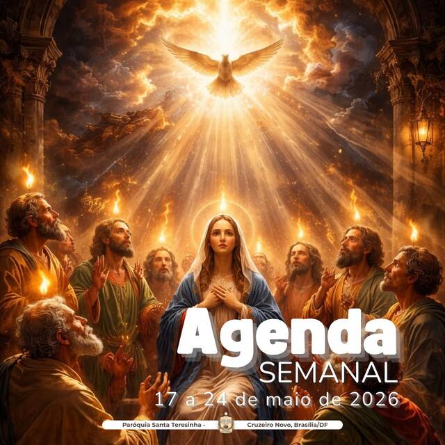 AGENDA PAROQUIAL SEMANAL - 17 A 24 DE MAIO DE 2026