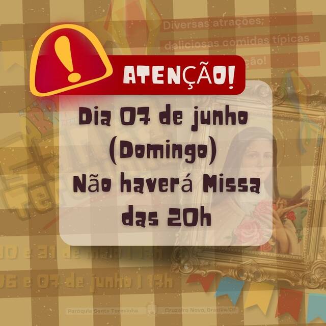 ATENÇÃO - 07 DE JUNHO (DOMINGO) | NÃO HAVERÁ MISSA DAS 20H