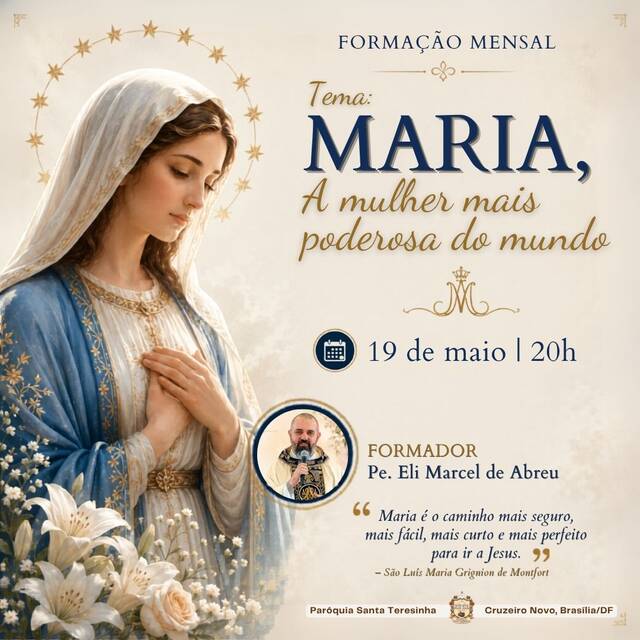 FORMAÇÃO MENSAL - MARIA, A MULHER MAIS PODEROSA DO MUNDO - 19 DE MAIO | 20H