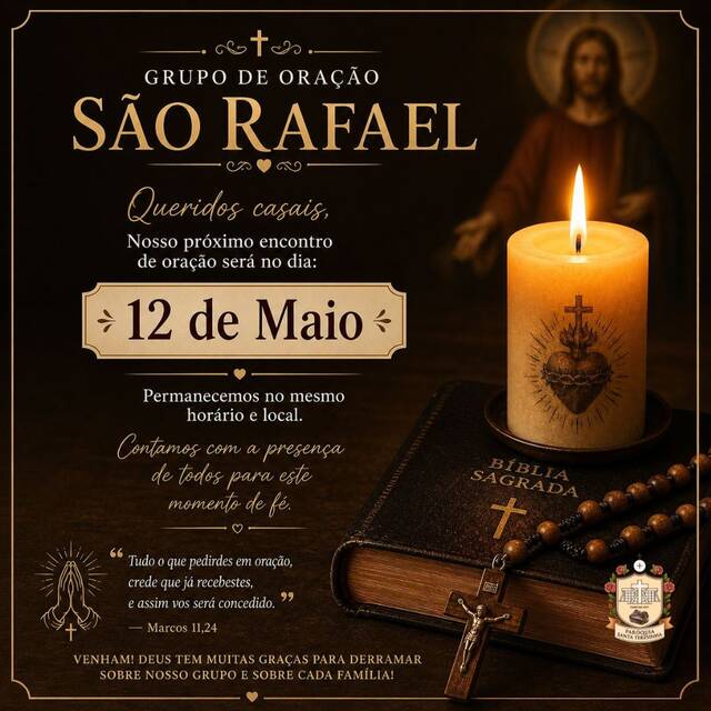 GRUPO DE ORAÇÃO PARA CASAIS - SÃO RAFAEL - 12 DE MAIO DE 2026