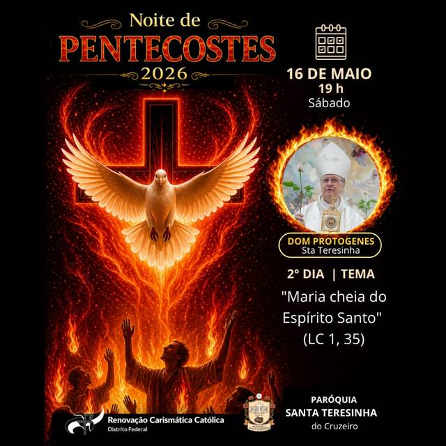 🔥 2º DIA – NOVENA DE PENTECOSTES - 16 DE MAIO | 19h (SÁBADO)