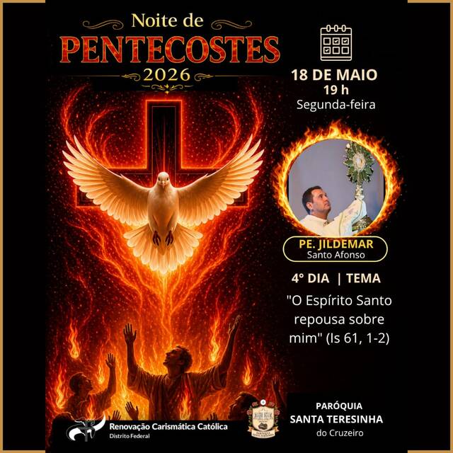 🔥 4º DIA – NOVENA DE PENTECOSTES - 18 DE MAIO | 19h (SEGUNDA-FEIRA)